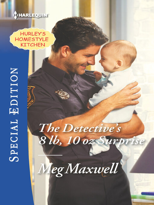 Title details for The Detective's 8 lb, 10 oz Surprise by Meg Maxwell - Available
